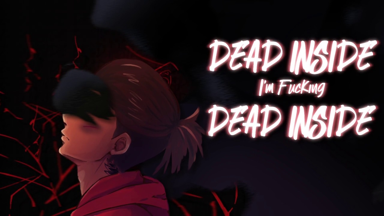 DEAD INSIDE
