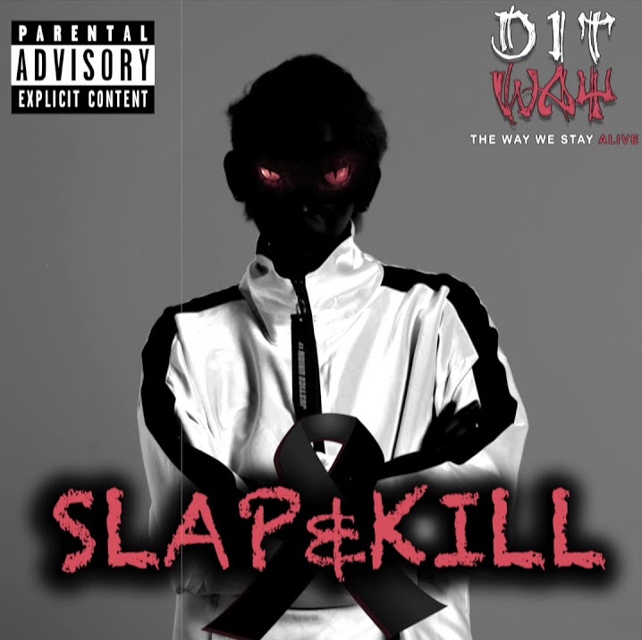 SLAP & KILL
