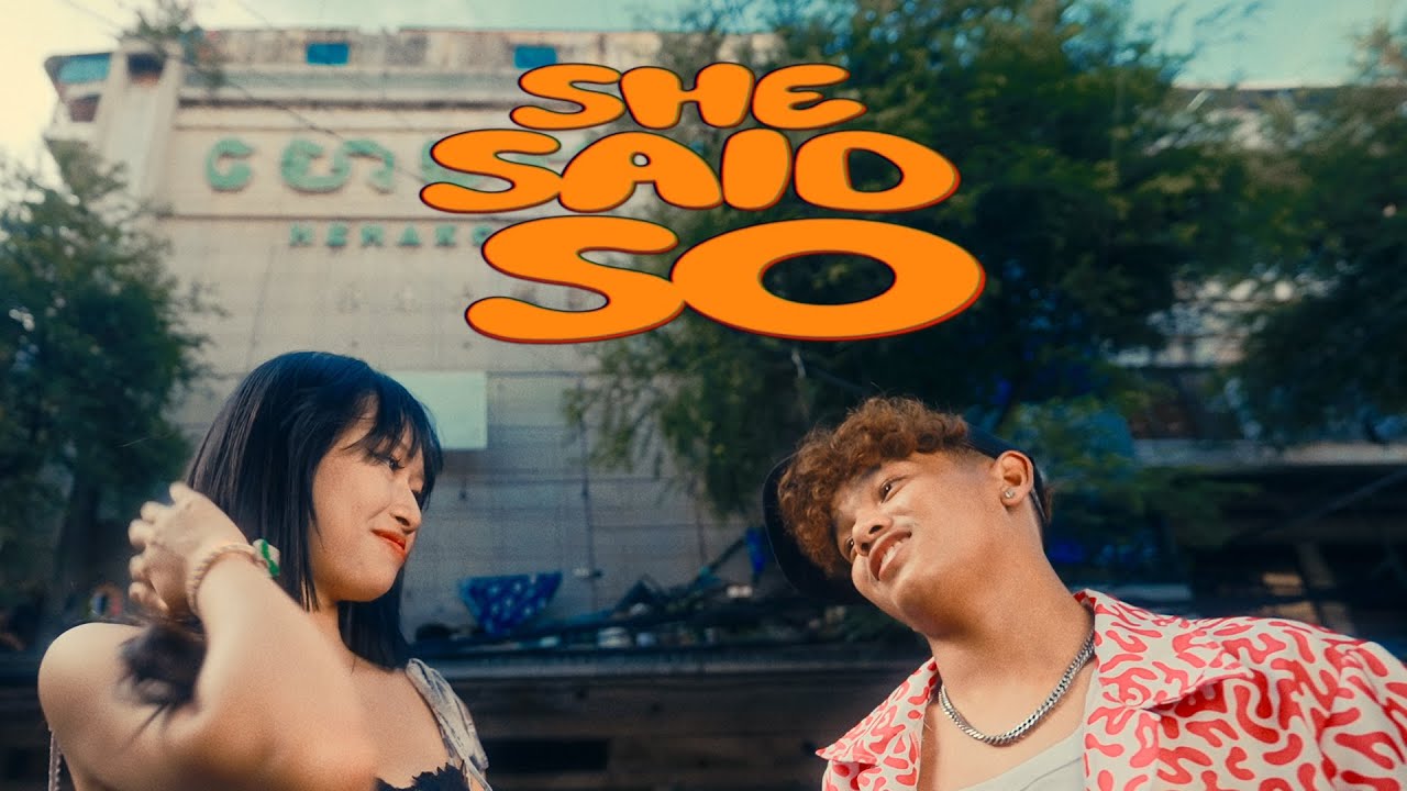 SHE SAID SO នាងថា