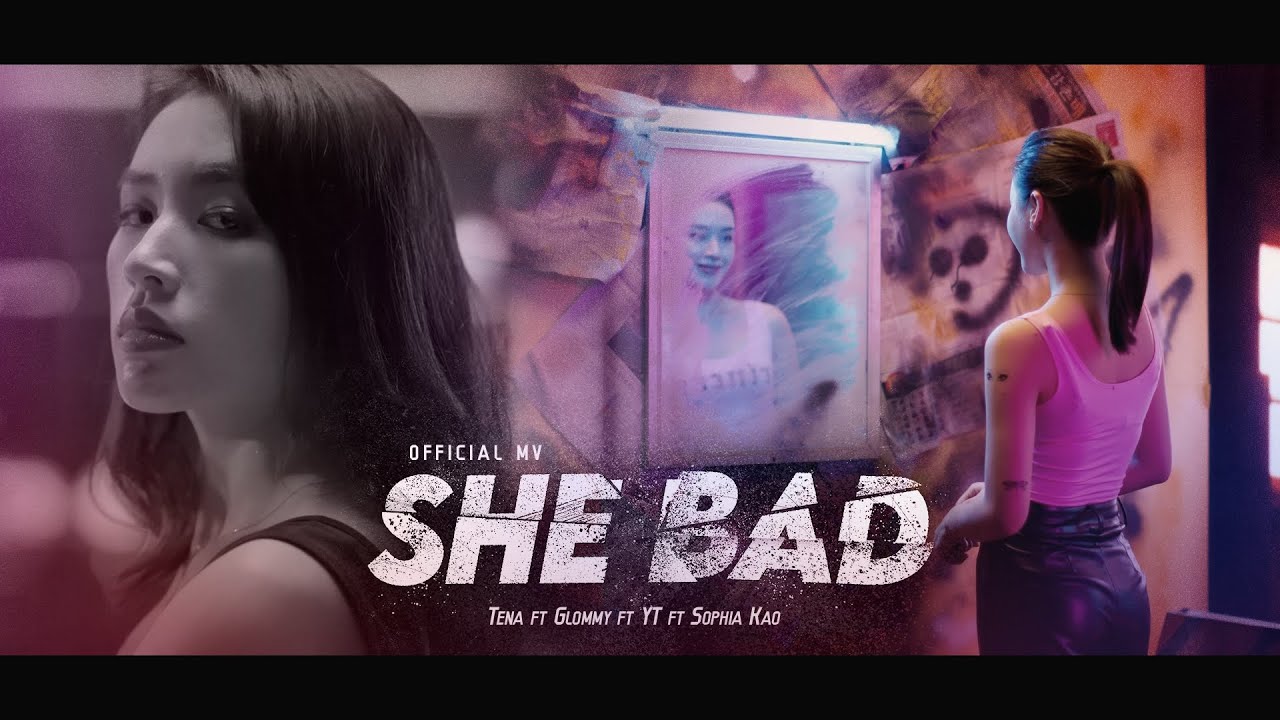 SHE BAD