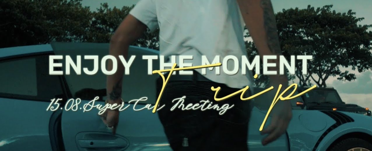 ENJOY THE MOMENT